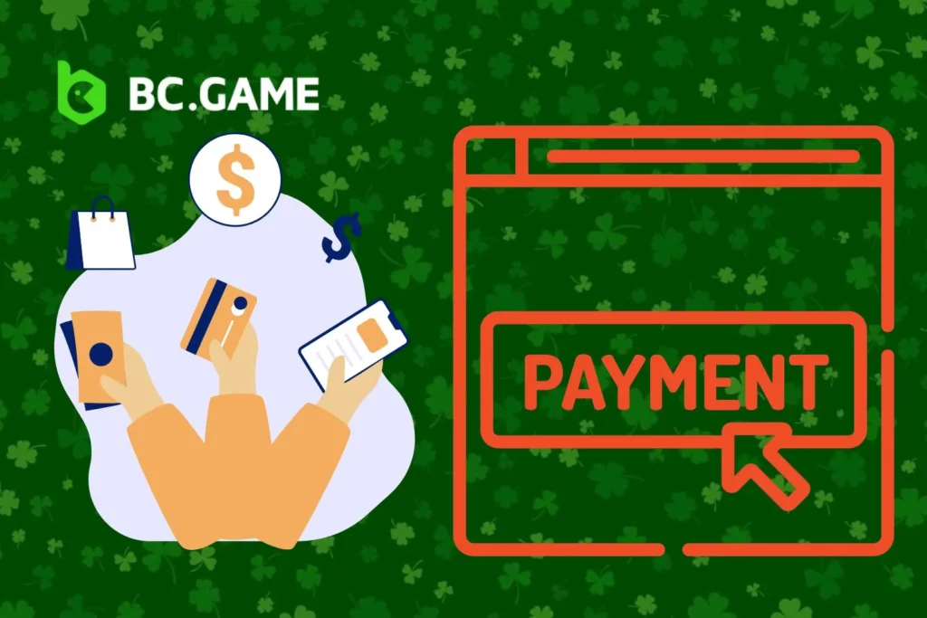 Payment Methods at BC Game